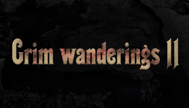 Grim Wandering 2