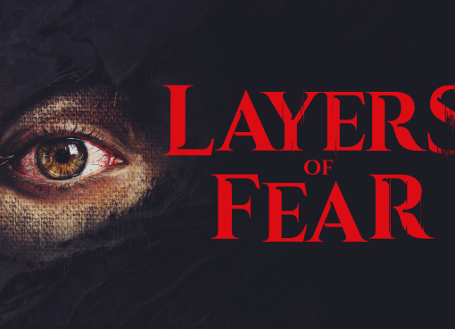 Layers of Fear